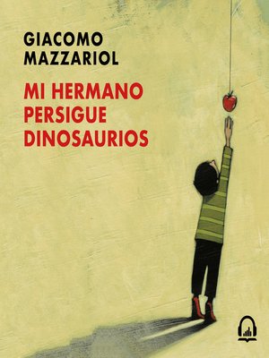 cover image of Mi hermano persigue dinosaurios